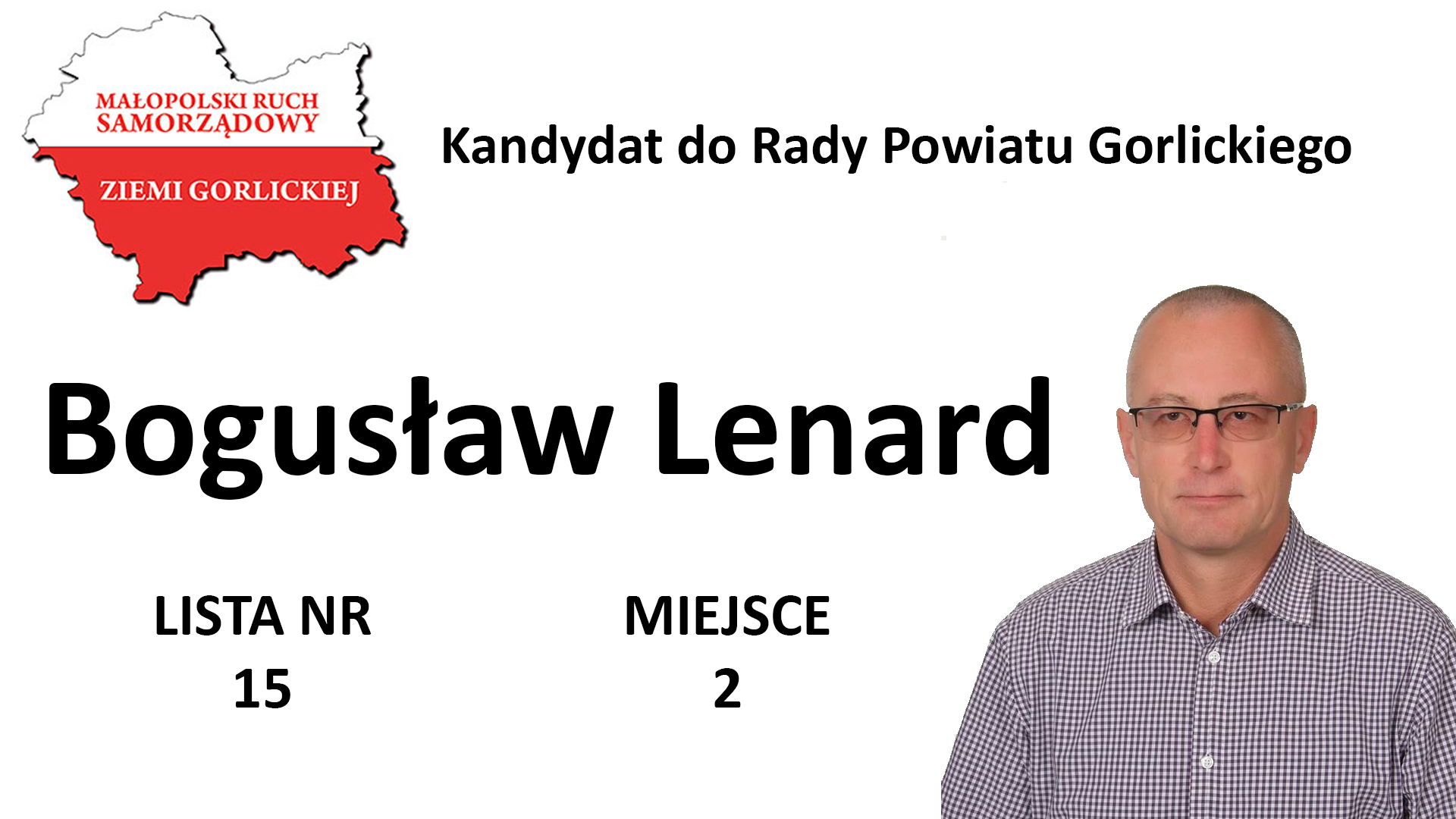 Bogusław Lenard kandydat do Rady Powiatu Gorlickiego